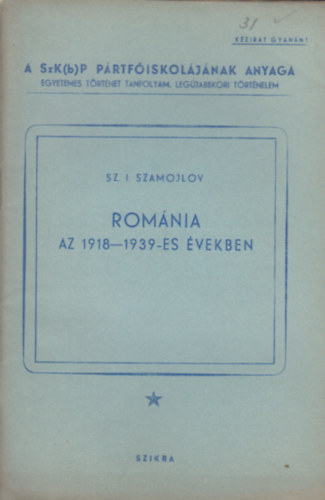 Sz. I. Szamojlov - Romnia az 1918-1939-es vekben