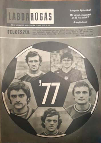 Labdar�g�s 1977. XXIII. �vfolyam 1-12. sz�mai teljes �vfolyam + Eur�pa bajnokcsapatai '77 (k�l�nsz�m)