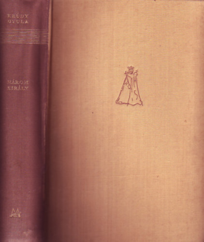 Krdy Gyula - Hrom kirly