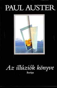 Paul Auster - Az ill�zi�k k�nyve