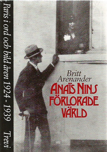 Britt Arenander - Anais nins frlorade vard