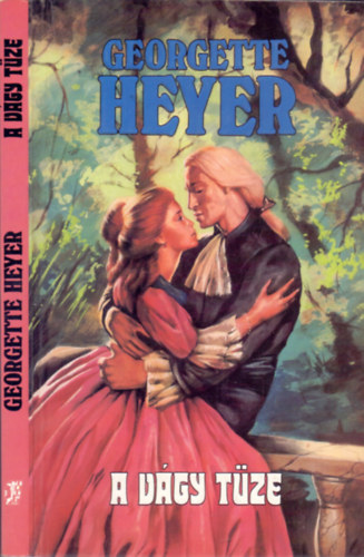 Georgette Heyer - A v�gy t�ze
