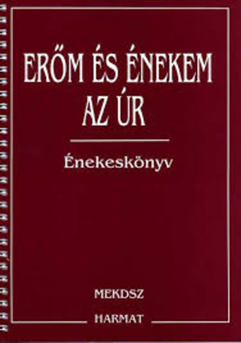 Er�m �s �nekem az �r
