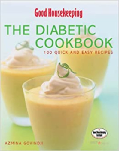 Azmina Govindji - The Diabetic Cookbook - 100 quick and easy recipes