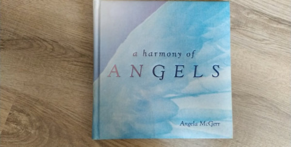 Angela McGerr - A Harmony of Angels