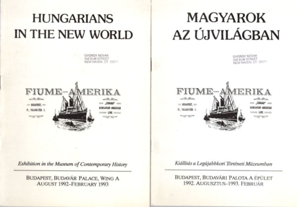 2 db Magyarok az jvilgban  Fiume-Amerika ( 2 ktet - kt nyelven , angol s magyar )