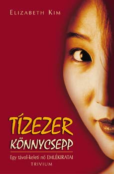Elizabeth Kim - Tízezer könnycsepp