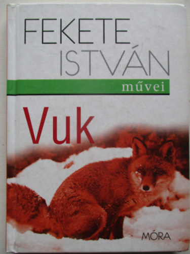 Fekete Istv�n - Vuk (Fekete Istv�n m�vei)