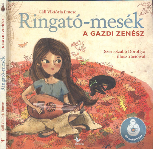 Gll Viktria Emese - Ringat-mesk (A gazdi zensz)- CD mellklettel!