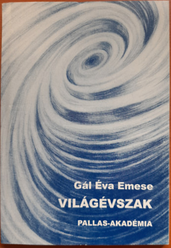 G�l �vaemese - Vil�g�vszak