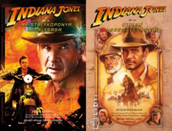Ryeder Windman; James Lucend - 2 db Indiana Jones kötet: Indiana Jones és a kristálykoponya királysága + Indiana Jones és az utolsó kereszteslovag