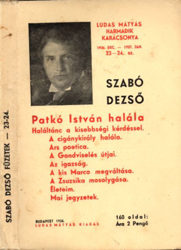 Szab� Dezs� - Patk� Istv�n hal�la (Ludas M�ty�s f�zetek 23-24. dupla sz�m)
