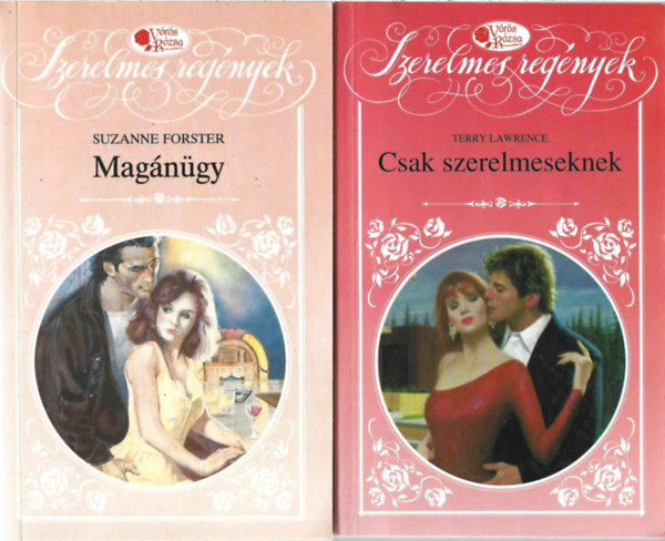 3 db Vörös Rózsa könyv, Suzanne Forster: Magánügy, Terry Lawrence: Csak szerelmeseknek, Sandra Chastain: Az utolsó esély