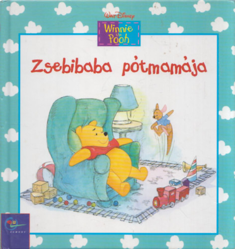 Robbin Cuddy Kathleen W. Zoehfeld - Zsebibaba ptmamja (Disney)