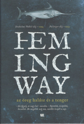 Ernest Hemingway - Az reg halsz s a tenger