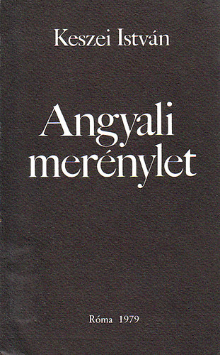 Keszei István - Angyali merénylet