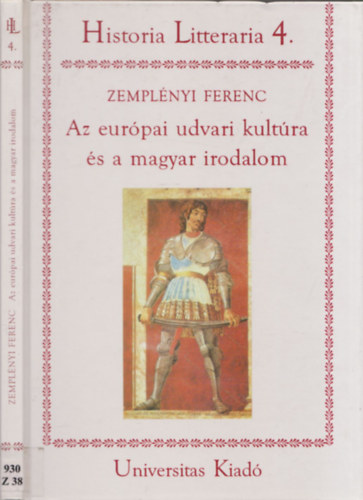 Zemplnyi Ferenc - Az eurpai udvari kultra s a magyar irodalom