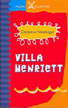 Christine N�stlinger - Villa Henriett