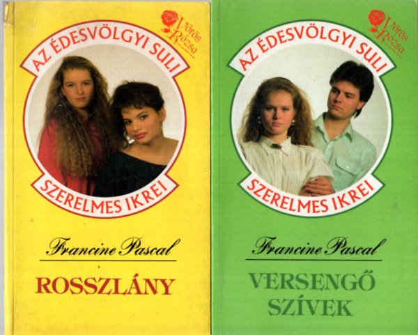 Francine Pascal - 2 db Az édesvölgyi suli szerelmes ikrei könyvek ( együtt ) 1. Versengő szívek, 2. Rosszlány ( Vörös Rózsa könyvek )