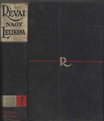 Rvai nagy lexikona 7. (Etelka-Fldv)