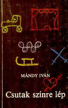 M�ndy Iv�n - Csutak sz�nre l�p