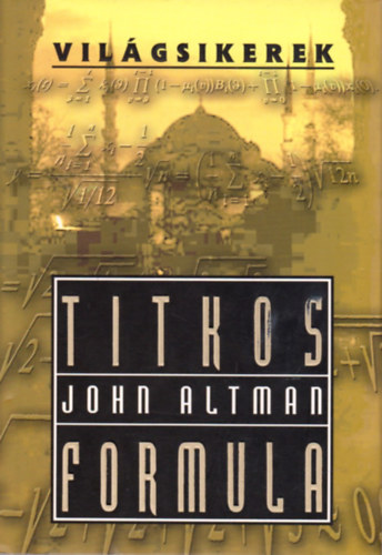 John Altman - Titkos formula (Vilgsikerek)
