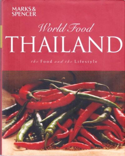 Judy Williams - Thailand - The Food and the Lifestyle
