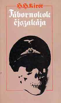 H.H. Kirst - T�bornokok �jszak�ja