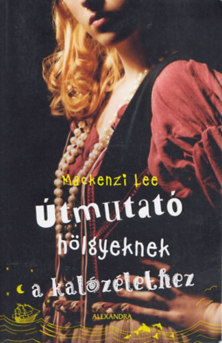 Mackenzie Lee - tmutat hlgyeknek a kalzlethez
