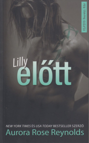 Aurora Rose Reynolds - Lilly el�tt