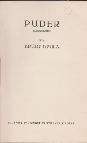 Kr�dy Gyula - Puder - Elbesz�l�sek (Kr�dy Gyula �sszegy�jt�tt munk�i)