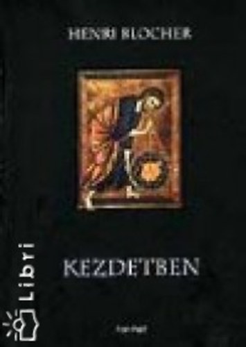 Henri Blocher - Kezdetben