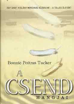 Bonnie Poitras Tucker - A csend hangjai