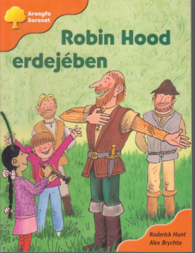 Roderick Hunt - Robin Hood erdej�ben