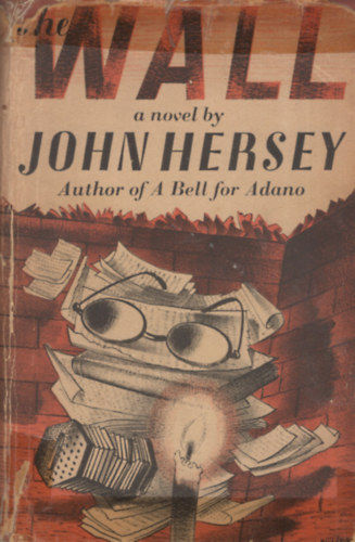 John Hersey - The Wall