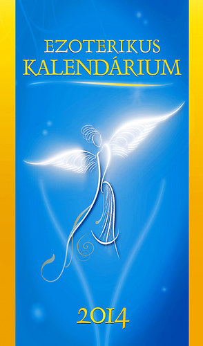 Szatm�ri N�ra - Ezoterikus kalend�rium 2014