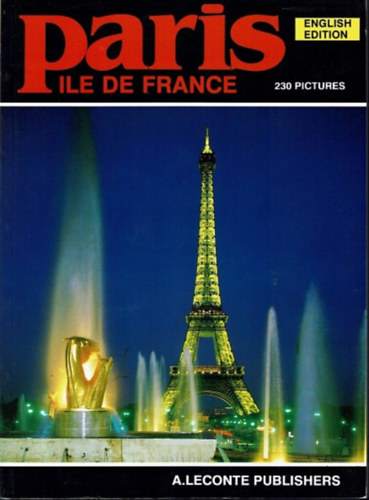 Paris - Ile de France - 230 pictures