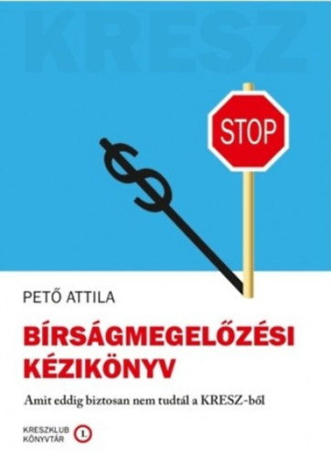 Pet Attila - Brsgmegelzsi kziknyv