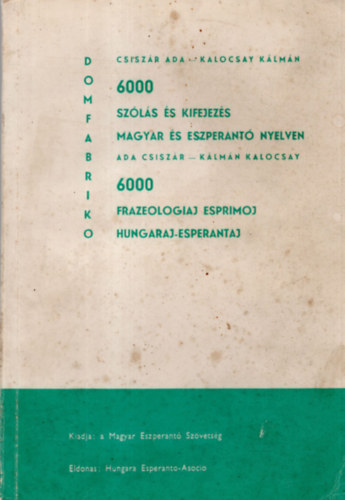 CSiszr A.-Kalocsay K. - 6000 szls s kifejezs magyar s eszperant nyelven