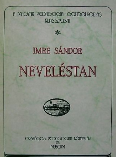 Imre Sndor - Nevelstan - Bevezets az iskolai nevels munkjba