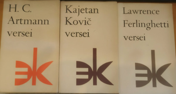 Kajetan Kovic, Lawrence Ferlinghetti H. C. Artmann - 3 db verses k�tet: H. C. Artmann versei + Kajetan Kovic versei + Lawrence Ferlinghetti versei