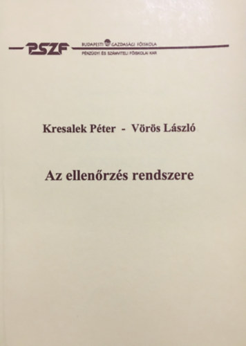 Vörös László Kresalek Péter - Az ellenőrzés rendszere