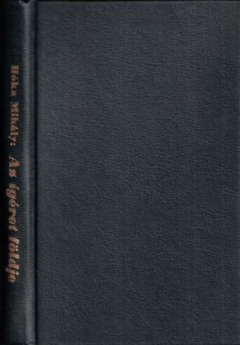 H�ka Mih�ly - Az �g�ret f�ldje