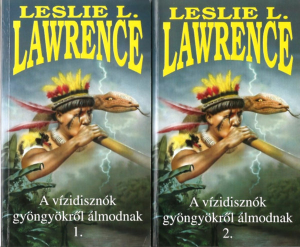 Leslie L. Lawrence - A vzidisznk gyngykrl lmodnak I-II.