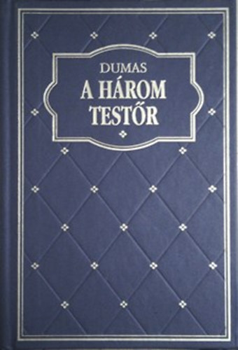 Alexandre Dumas - A hrom testr