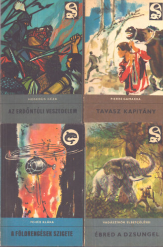 Pierrre Gamarra, Heged�s G�za Feh�r Kl�ra - 4 k�tet a Delfin K�nyvek sorozatb�l: �bred a dzsungel - A f�ldreng�sek szigete - Tavasz kapit�ny - Az erd�t�li veszedelem