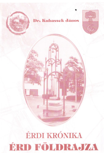 Kubassek Jnos dr. - rd fldrajza - rdi krnika