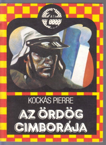Kock�s Pierre - Az �rd�g cimbor�ja