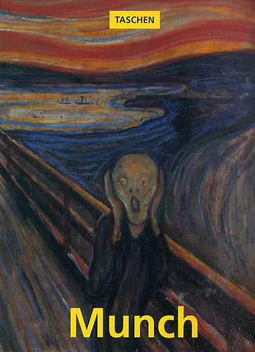 Ulrich Bischoff - Edvard Munch 1863-1944 (Taschen)