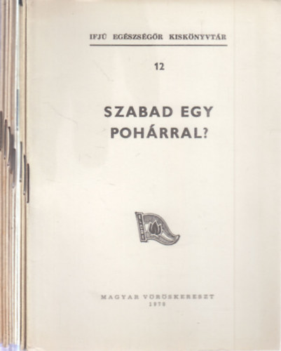 9 db. Ifj� eg�szs�g�r kisk�nyvt�r (1-7, 11,12.)